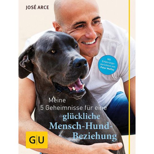 GU Meine 8 Geheimnisse für eine glückliche Mensch-Hund-Beziehung - MyStetho Veterinary